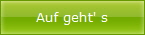 Auf geht' s